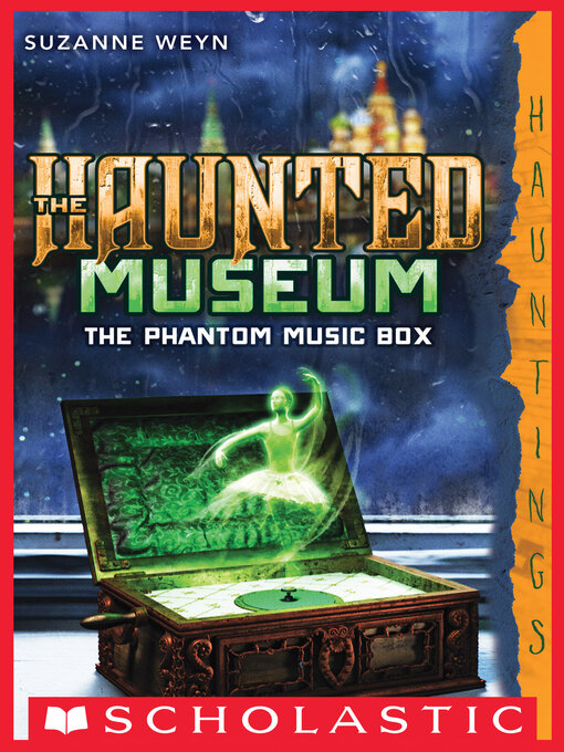 Title details for The Phantom Music Box by Suzanne Weyn - Wait list
